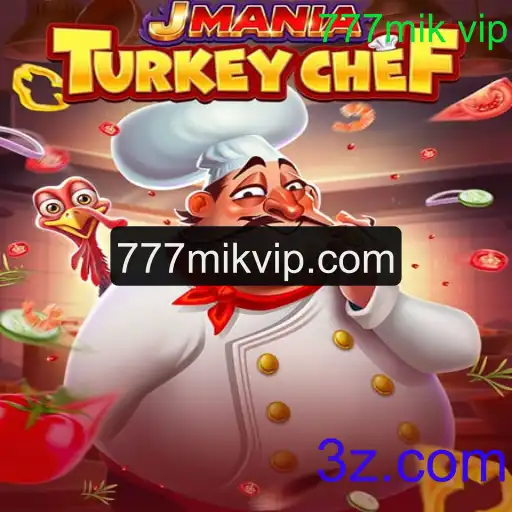 Descubra o Mundo de JManiaTurkeyChef: O Jogo Que Conquista Corações Com '777mik vip'